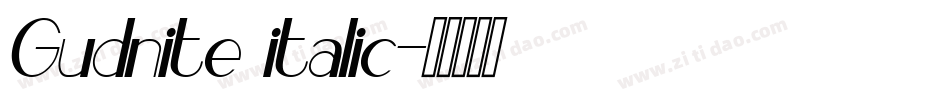 Gudnite italic字体转换